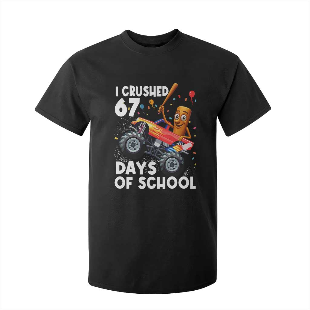 67 Days of School Monster Truck T Shirt For Kid 67th Day Boys Tung Tung Tung Sahur TS10 Black Print Your Wear