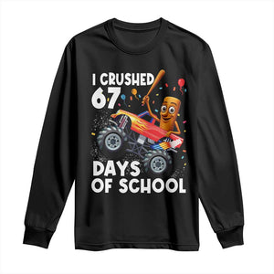 67 Days of School Monster Truck Long Sleeve Shirt 67th Day Boys Tung Tung Tung Sahur TS10 Black Print Your Wear