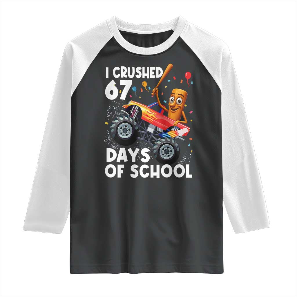 67 Days of School Monster Truck Raglan Shirt 67th Day Boys Tung Tung Tung Sahur TS10 Black White Print Your Wear