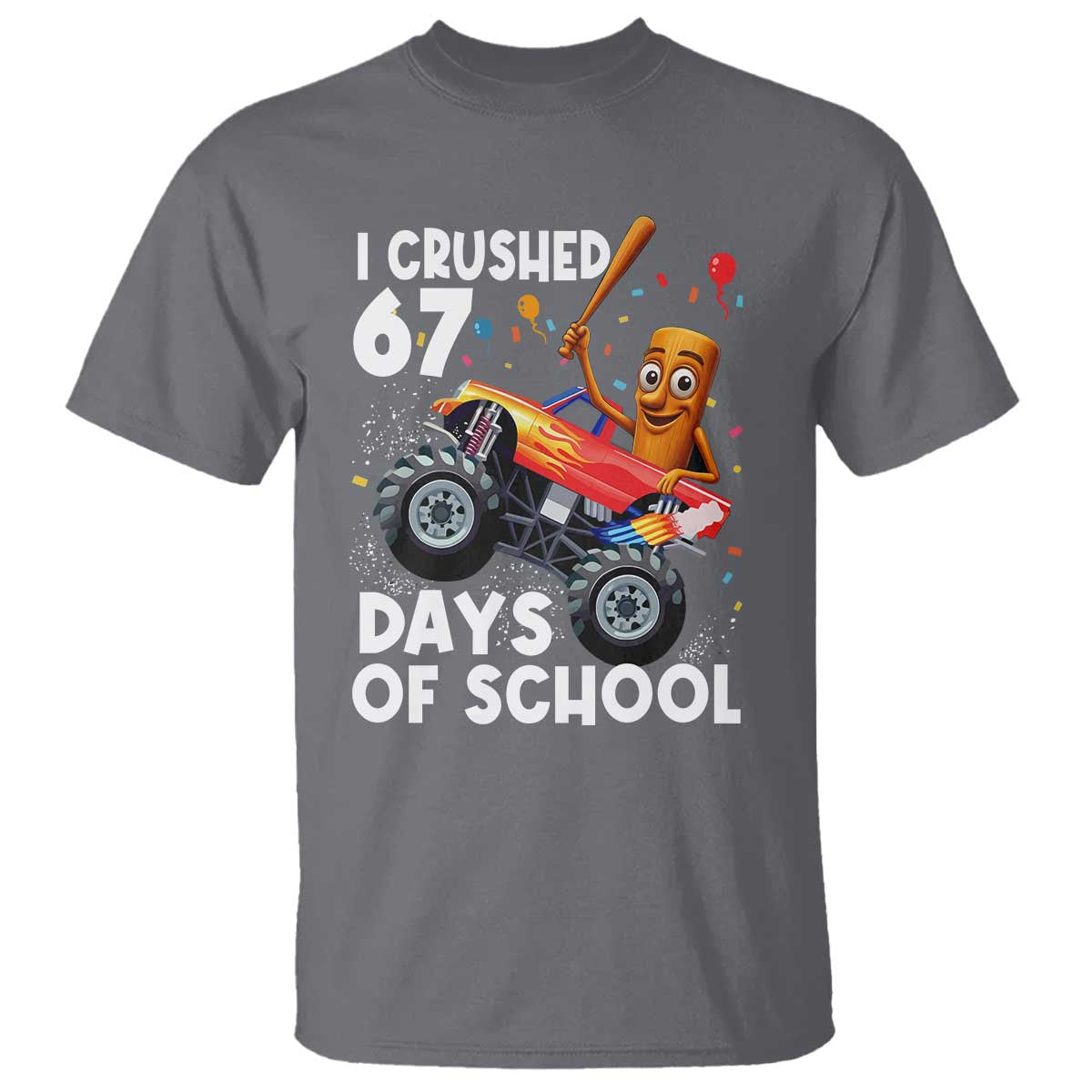 67 Days of School Monster Truck T Shirt 67th Day Boys Tung Tung Tung Sahur TS10 Charcoal Print Your Wear