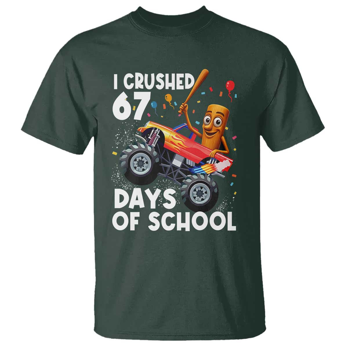 67 Days of School Monster Truck T Shirt 67th Day Boys Tung Tung Tung Sahur TS10 Dark Forest Green Print Your Wear
