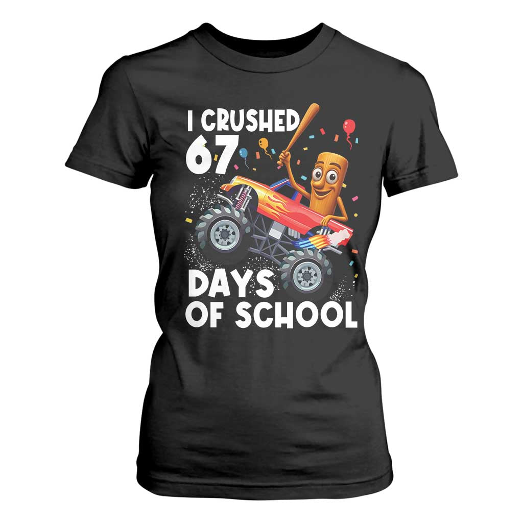 67 Days of School Monster Truck T Shirt For Women 67th Day Boys Tung Tung Tung Sahur TS10 Black Print Your Wear