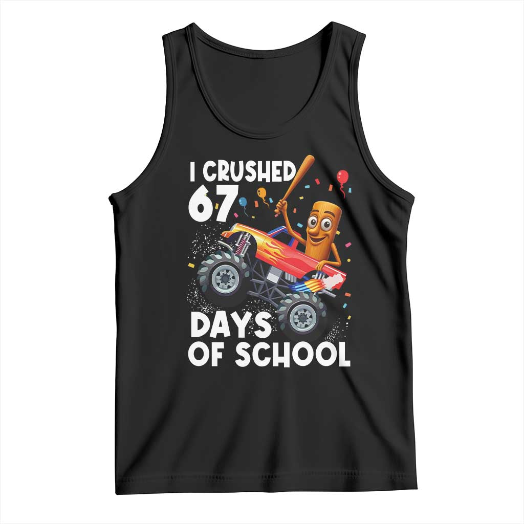 67 Days of School Monster Truck Tank Top 67th Day Boys Tung Tung Tung Sahur TS10 Black Print Your Wear