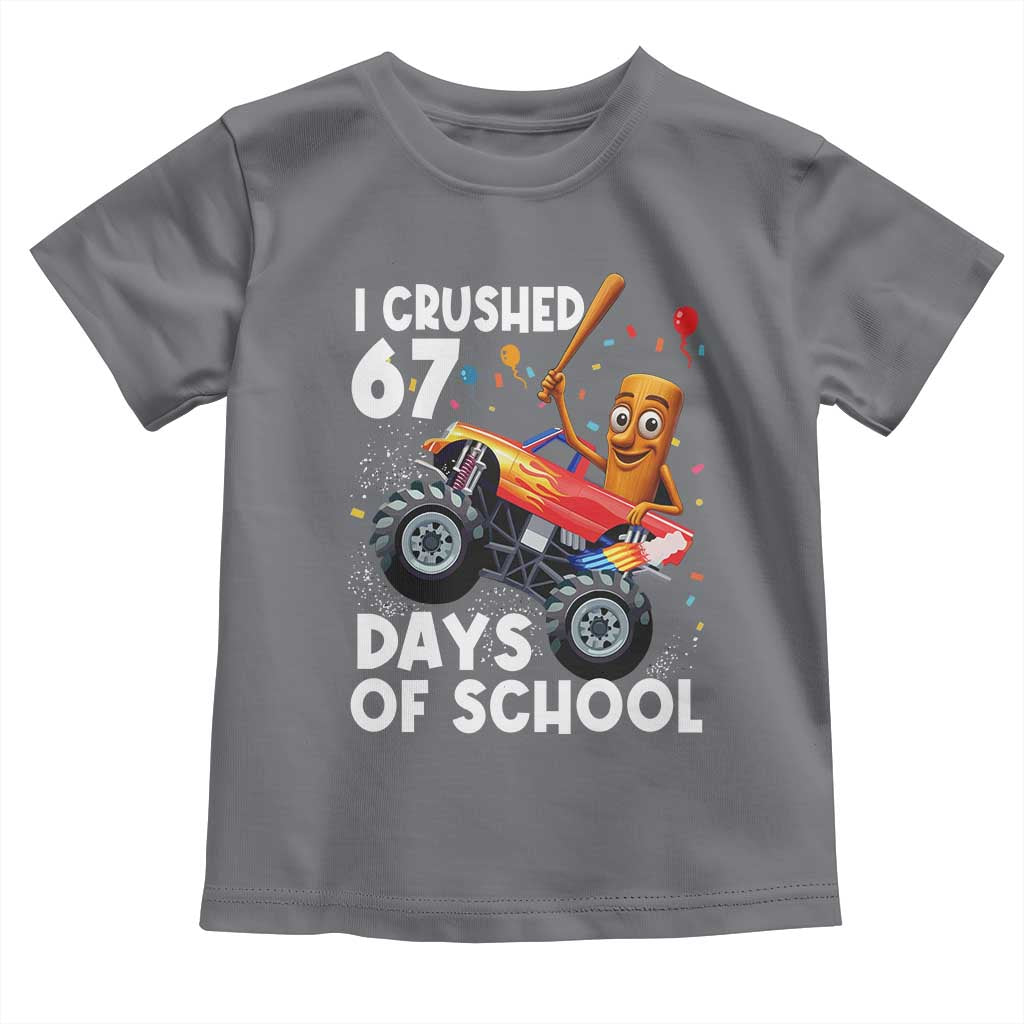 67 Days of School Monster Truck Toddler T Shirt 67th Day Boys Tung Tung Tung Sahur TS10 Charcoal Print Your Wear