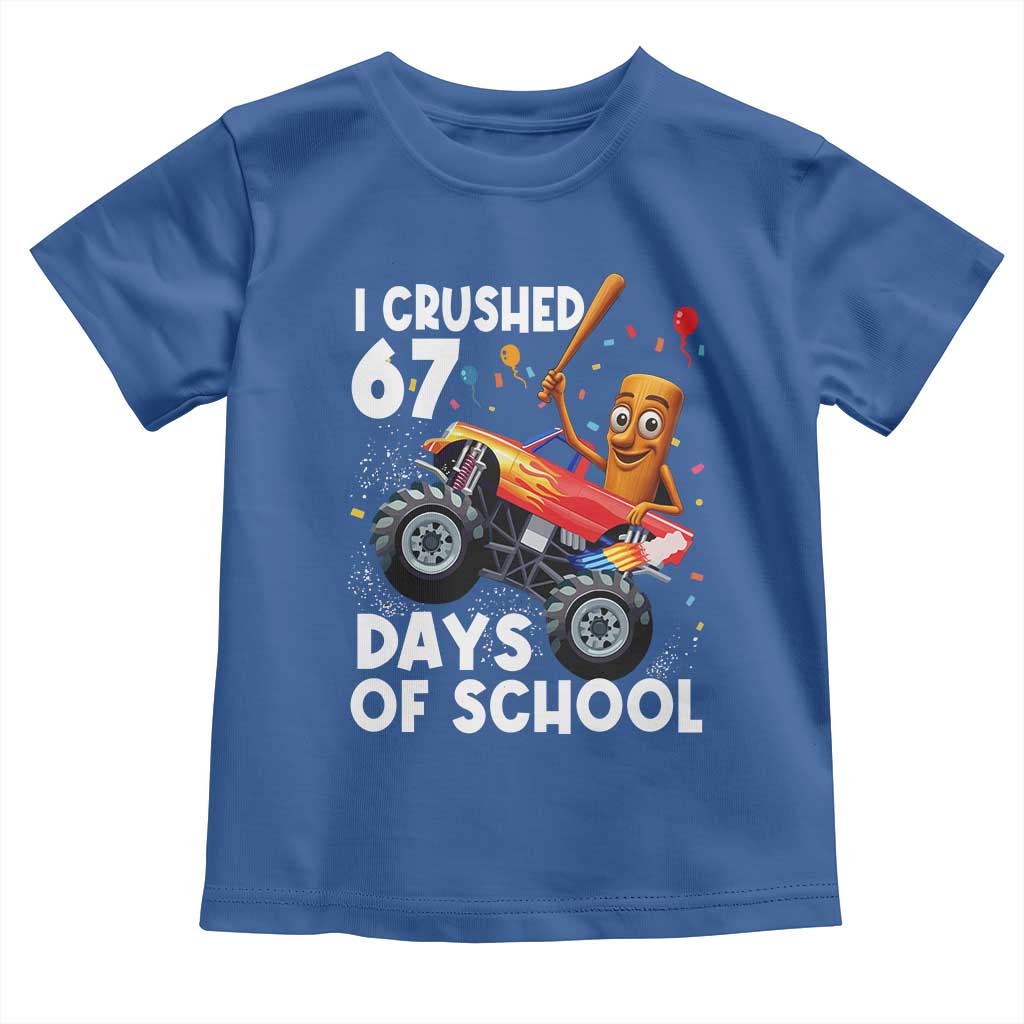 67 Days of School Monster Truck Toddler T Shirt 67th Day Boys Tung Tung Tung Sahur TS10 Royal Blue Print Your Wear