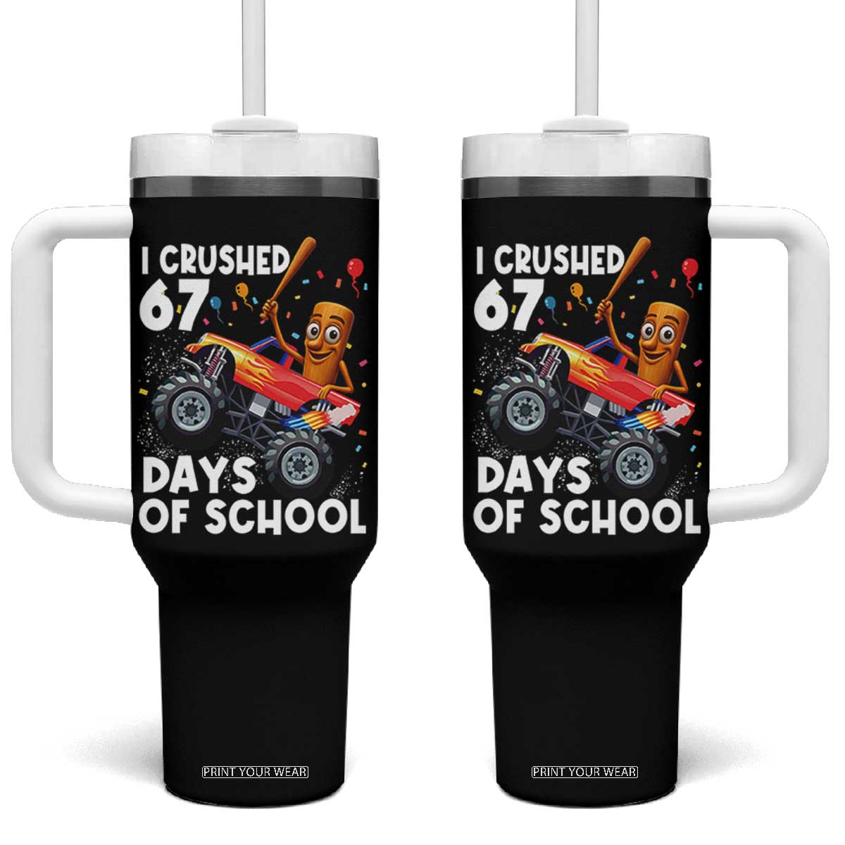 67 Days of School Monster Truck Tumbler With Handle 67th Day Boys Tung Tung Tung Sahur TS10 One Size: 40 oz Black Print Your Wear