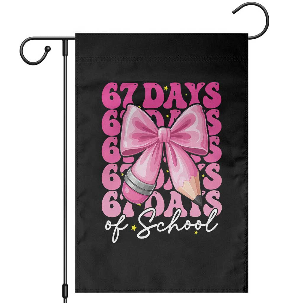 67 Days Of School Girls Coquette Bow Garden Flag Funny Six Seven Meme 67th Day TS10 Black Print Your Wear
