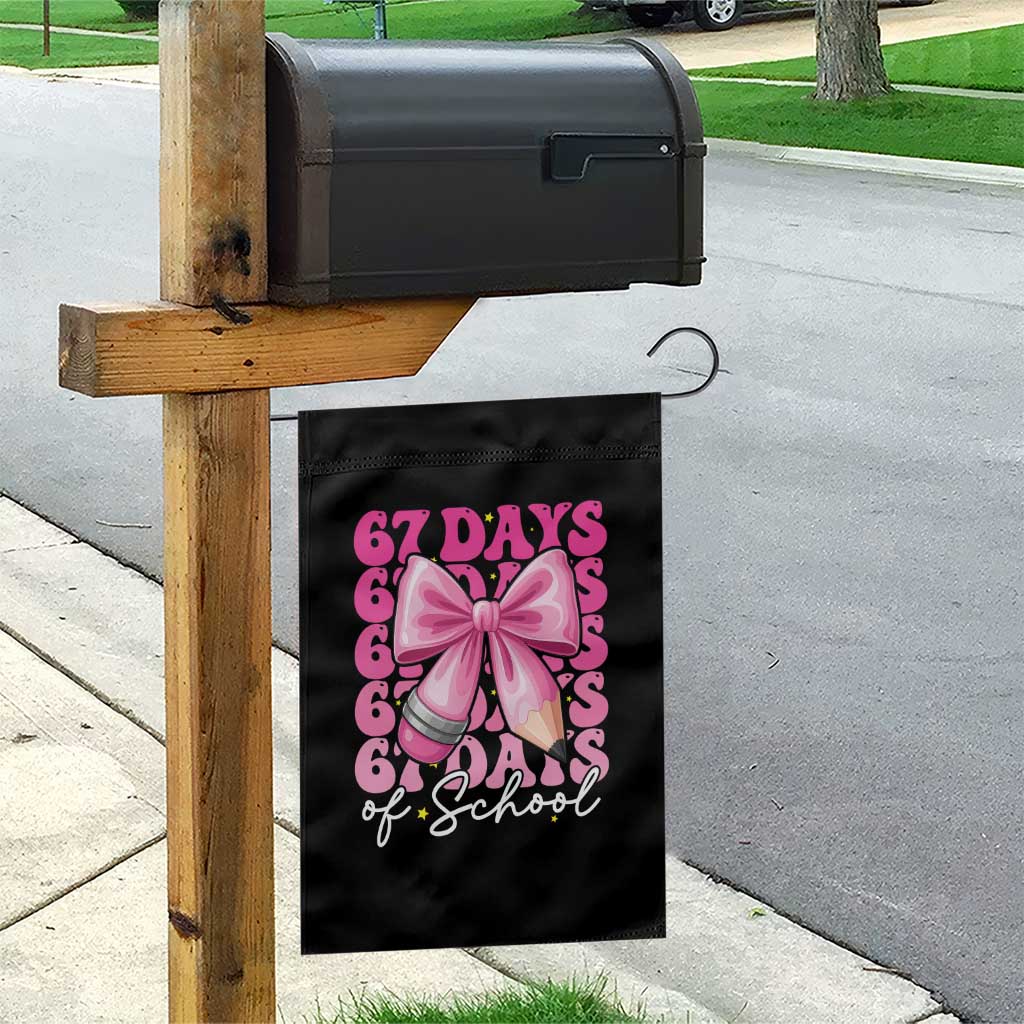 67 Days Of School Girls Coquette Bow Garden Flag Funny Six Seven Meme 67th Day TS10 Print Your Wear