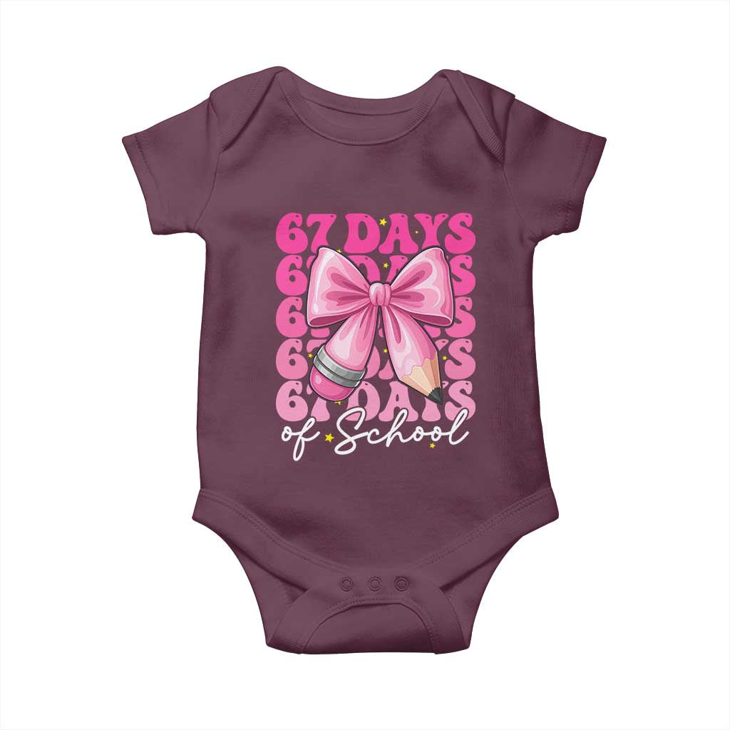 67 Days Of School Girls Coquette Bow Baby Onesie Funny Six Seven Meme 67th Day TS10 Maroon Print Your Wear
