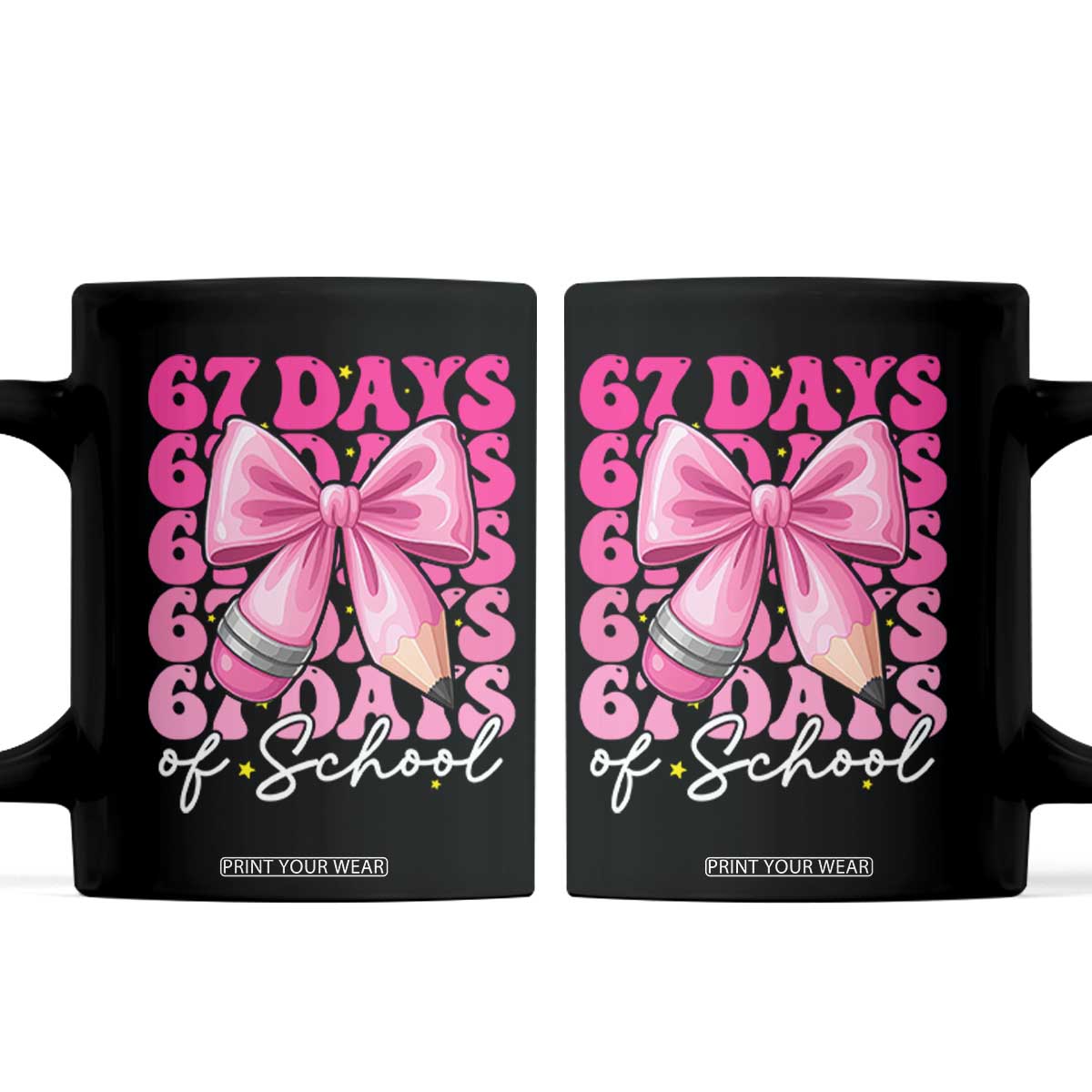 67 Days Of School Girls Coquette Bow Coffee Mug Funny Six Seven Meme 67th Day TS10 Black Print Your Wear
