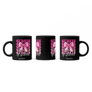 67 Days Of School Girls Coquette Bow Coffee Mug Funny Six Seven Meme 67th Day TS10 Print Your Wear