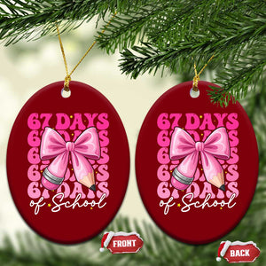 67 Days Of School Girls Coquette Bow Ceramic Ornament Funny Six Seven Meme 67th Day TS10 Print Your Wear