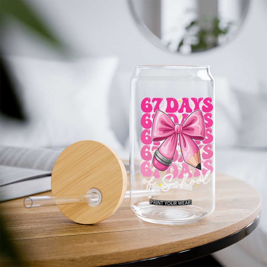 67 Days Of School Girls Coquette Bow Glass Can Funny Six Seven Meme 67th Day TS10 Print Your Wear