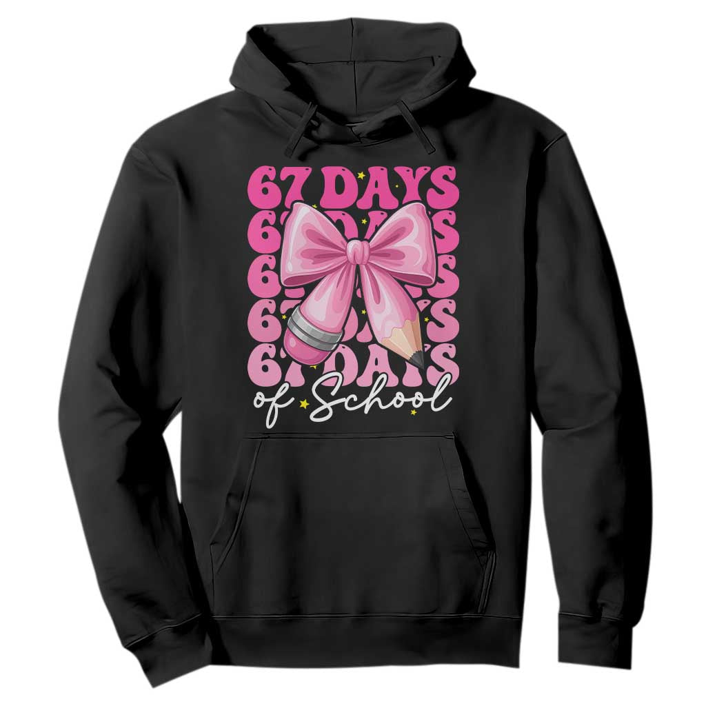 67 Days Of School Girls Coquette Bow Hoodie Funny Six Seven Meme 67th Day TS10 Black Print Your Wear