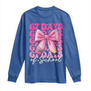 67 Days Of School Girls Coquette Bow Long Sleeve Shirt Funny Six Seven Meme 67th Day TS10 Royal Blue Print Your Wear