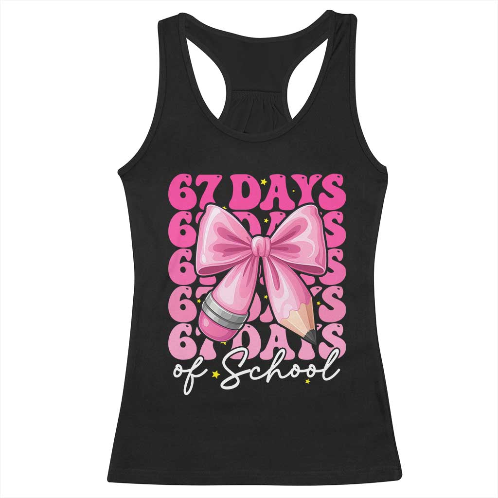 67 Days Of School Girls Coquette Bow Racerback Tank Top Funny Six Seven Meme 67th Day TS10 Black Print Your Wear