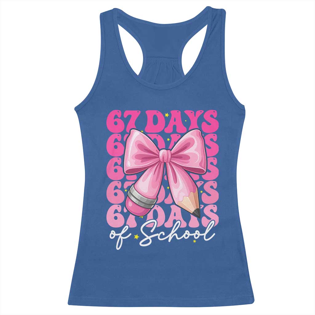 67 Days Of School Girls Coquette Bow Racerback Tank Top Funny Six Seven Meme 67th Day TS10 Royal Blue Print Your Wear