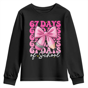 67 Days Of School Girls Coquette Bow Youth Sweatshirt Funny Six Seven Meme 67th Day TS10 Black Print Your Wear