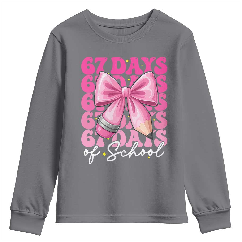 67 Days Of School Girls Coquette Bow Youth Sweatshirt Funny Six Seven Meme 67th Day TS10 Charcoal Print Your Wear