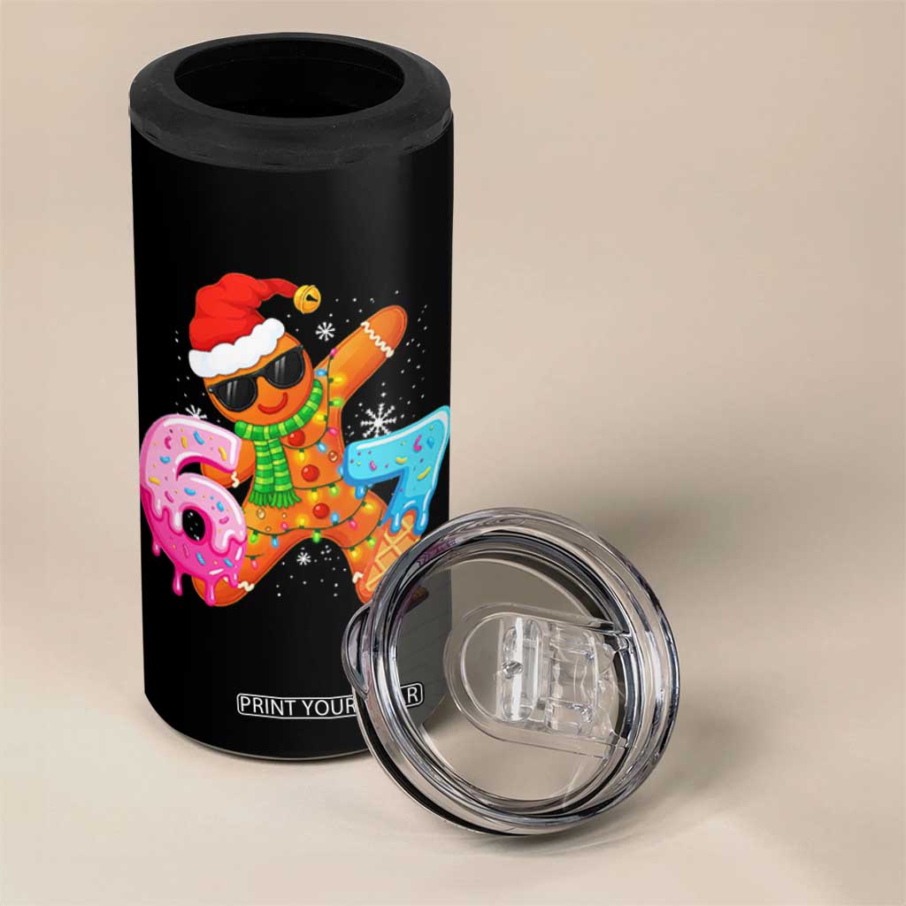 Funny 67 Meme Gingerbread Christmas 4 in 1 Can Cooler Tumbler Six Seven Ice Cream Drip Boys TS10 Print Your Wear
