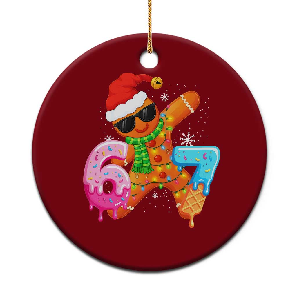 Funny 67 Meme Gingerbread Christmas Ceramic Ornament Six Seven Ice Cream Drip Boys TS10 1pc Red Print Your Wear