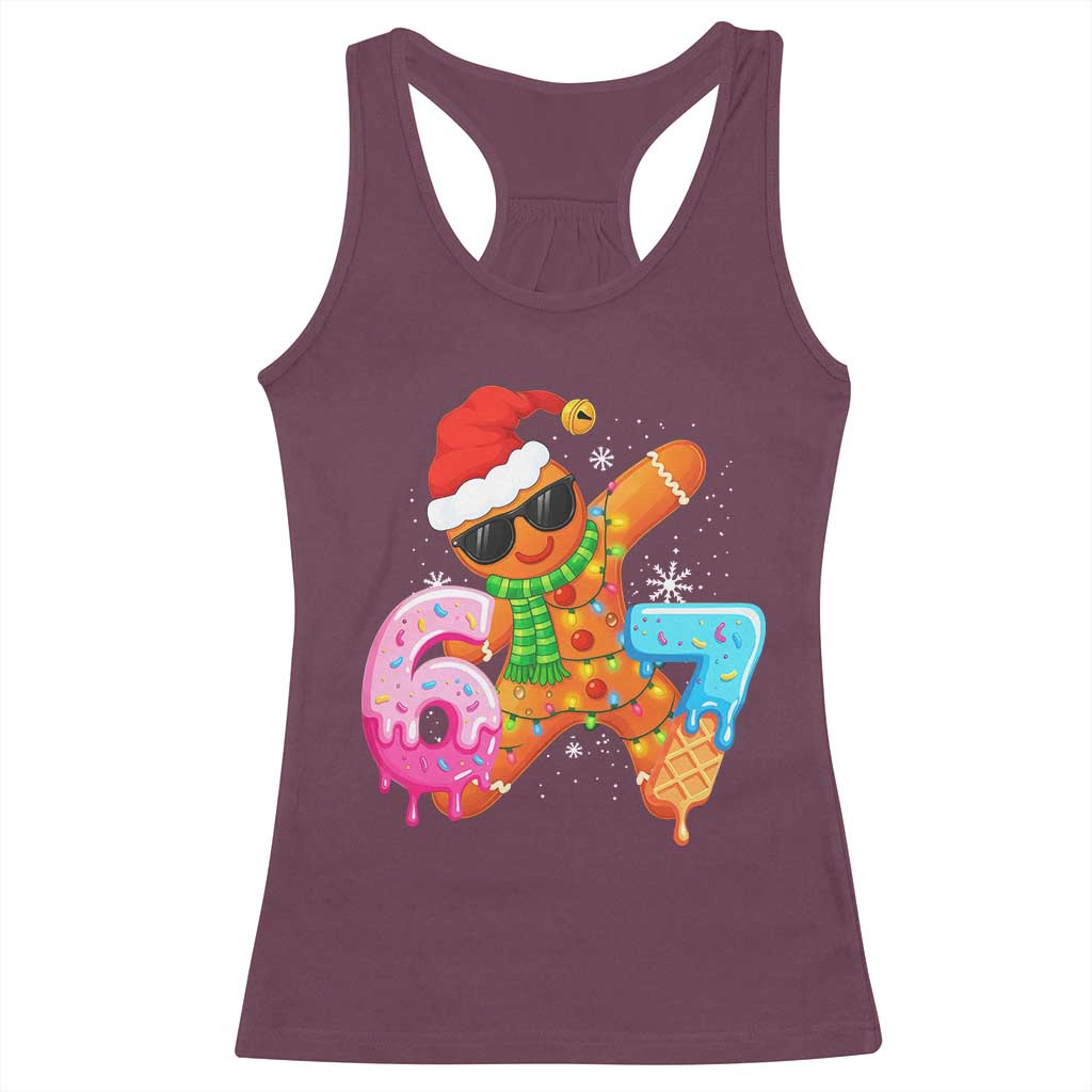 Funny 67 Meme Gingerbread Christmas Racerback Tank Top Six Seven Ice Cream Drip Boys TS10 Maroon Print Your Wear