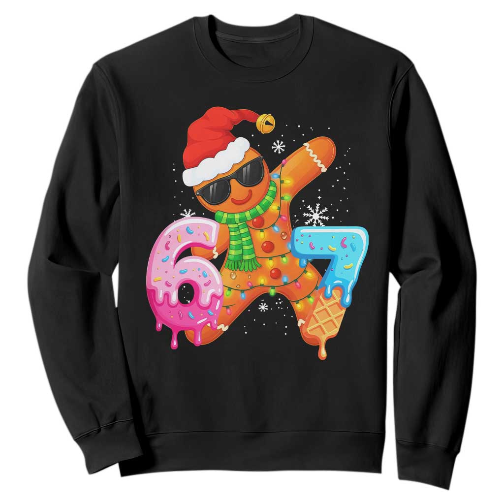 Funny 67 Meme Gingerbread Christmas Sweatshirt Six Seven Ice Cream Drip Boys TS10 Black Print Your Wear
