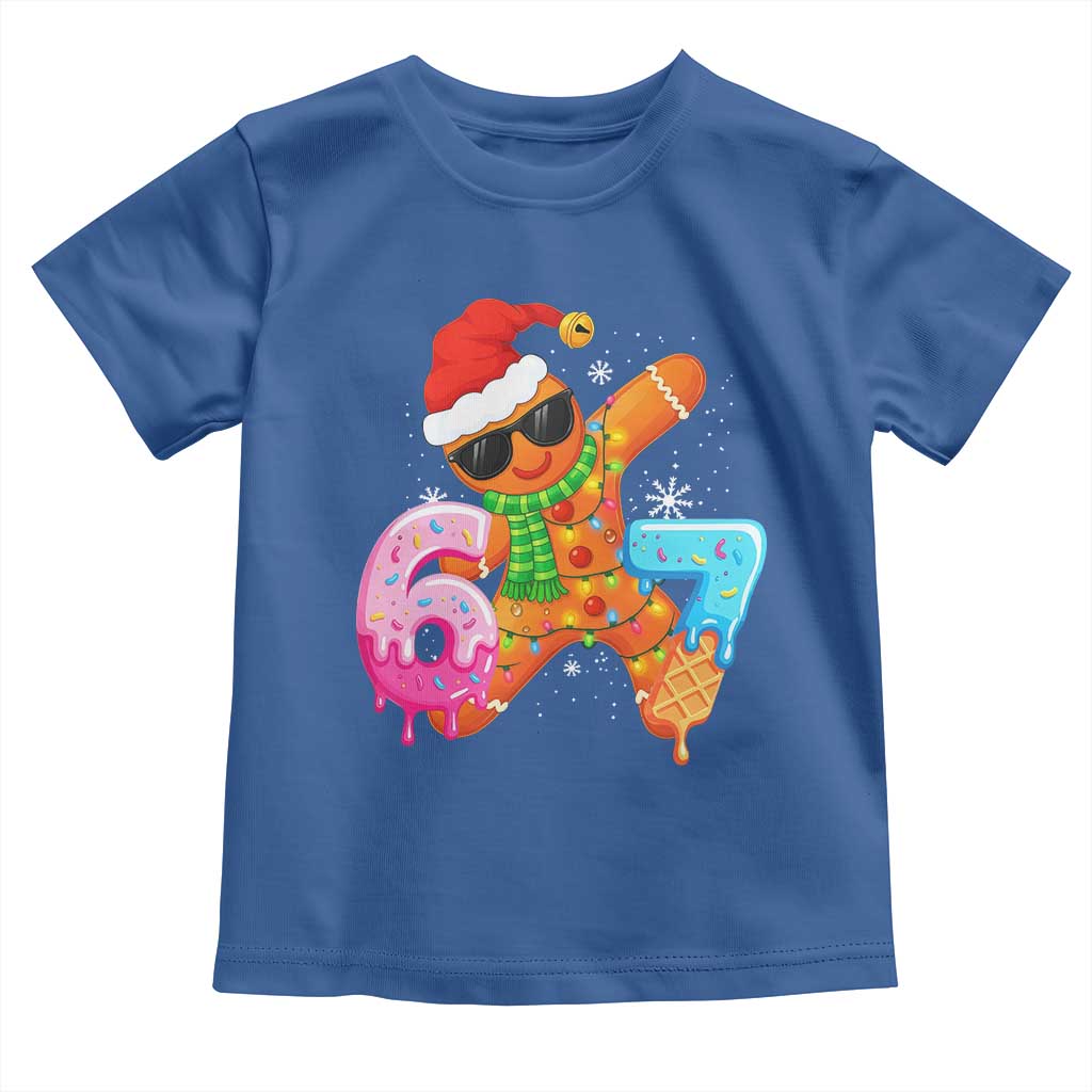 Funny 67 Meme Gingerbread Christmas Toddler T Shirt Six Seven Ice Cream Drip Boys TS10 Royal Blue Print Your Wear
