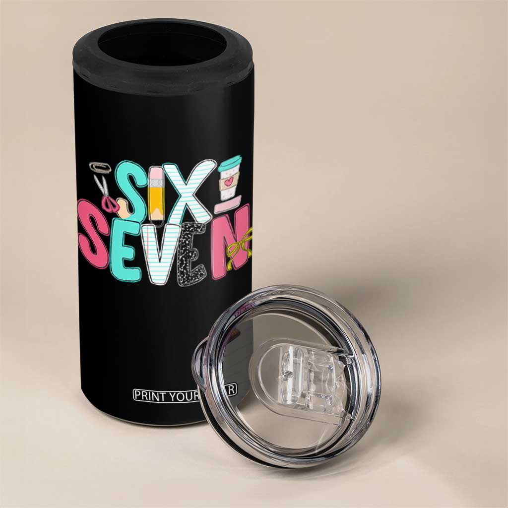 Funny Teacher Six Seven 4 in 1 Can Cooler Tumbler 6 7 Meme TS10 Print Your Wear
