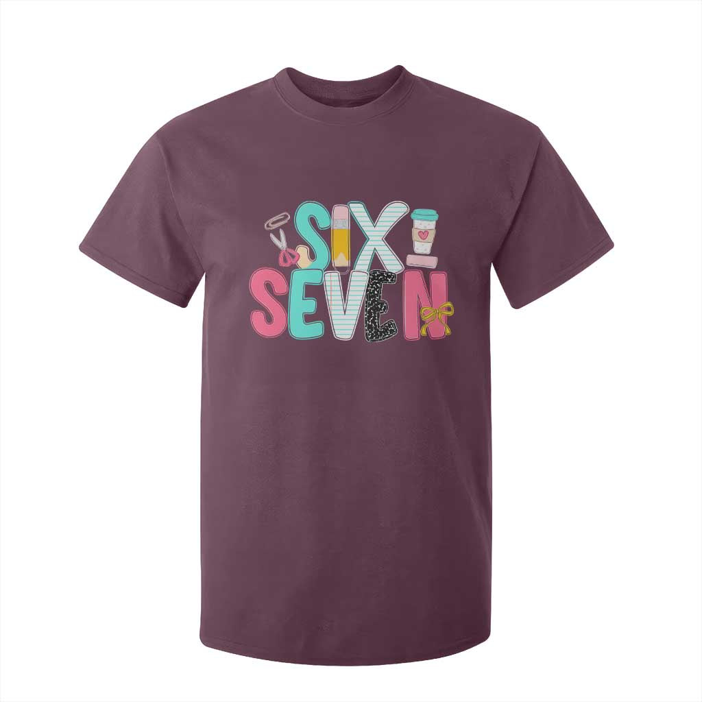 Funny Teacher Six Seven T Shirt For Kid 6 7 Meme TS10 Maroon Print Your Wear