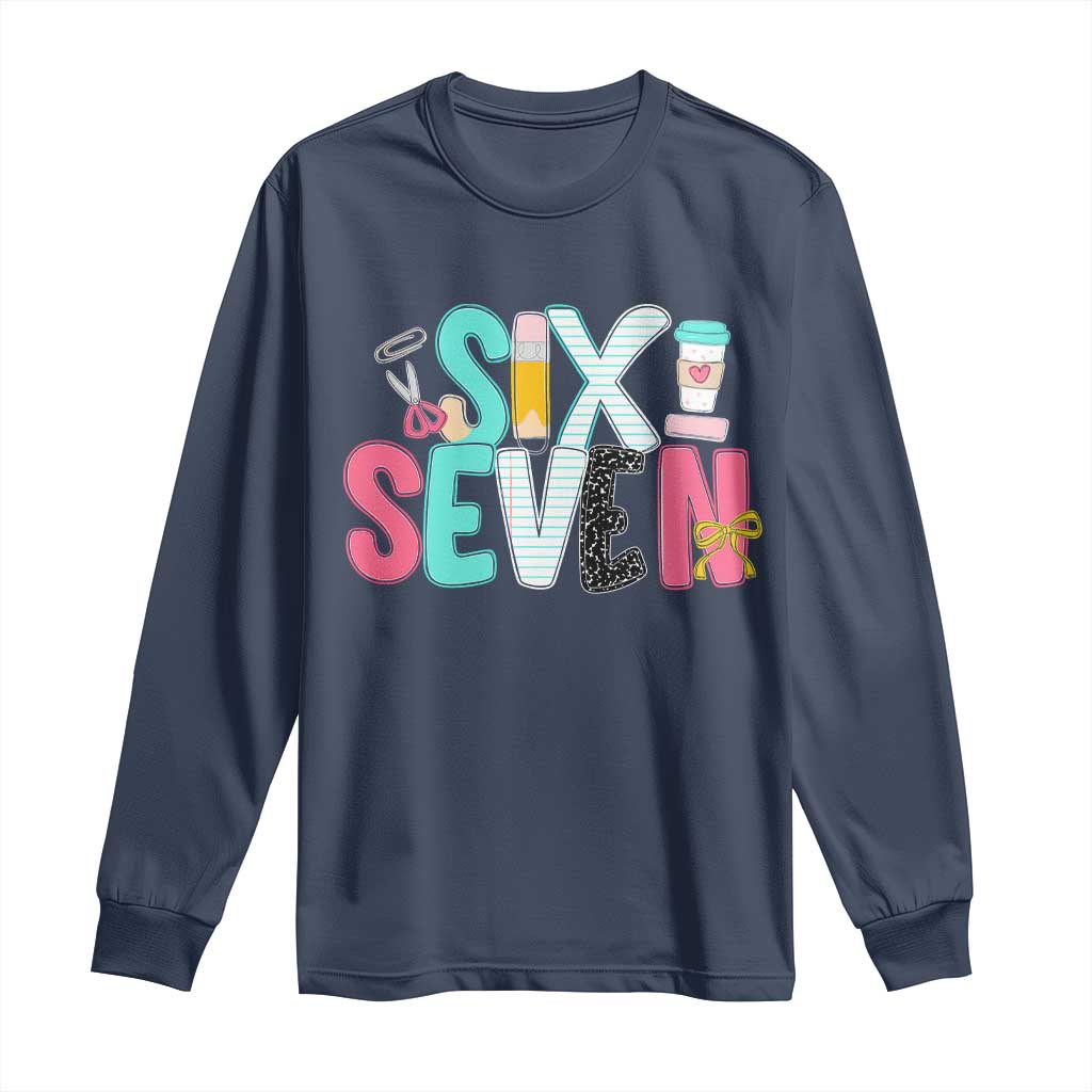 Funny Teacher Six Seven Long Sleeve Shirt 6 7 Meme TS10 Navy Print Your Wear