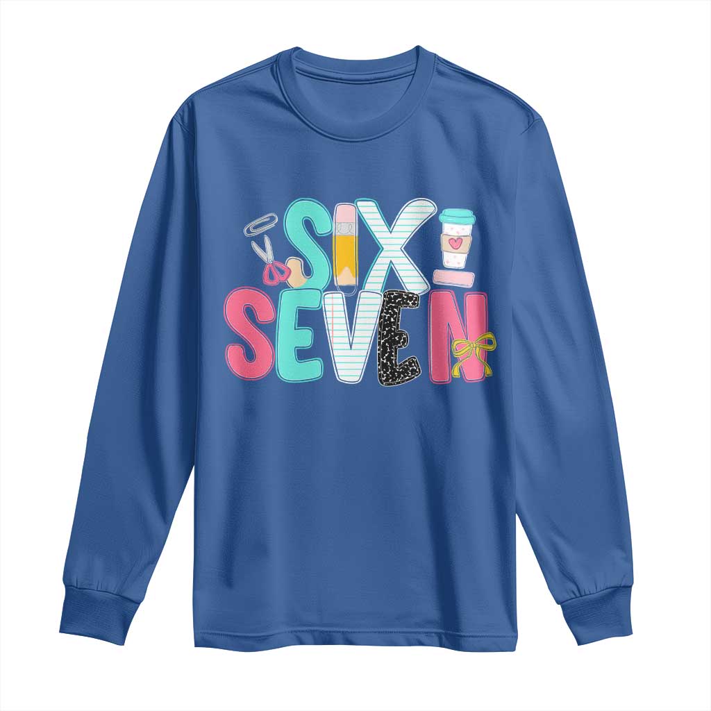 Funny Teacher Six Seven Long Sleeve Shirt 6 7 Meme TS10 Royal Blue Print Your Wear
