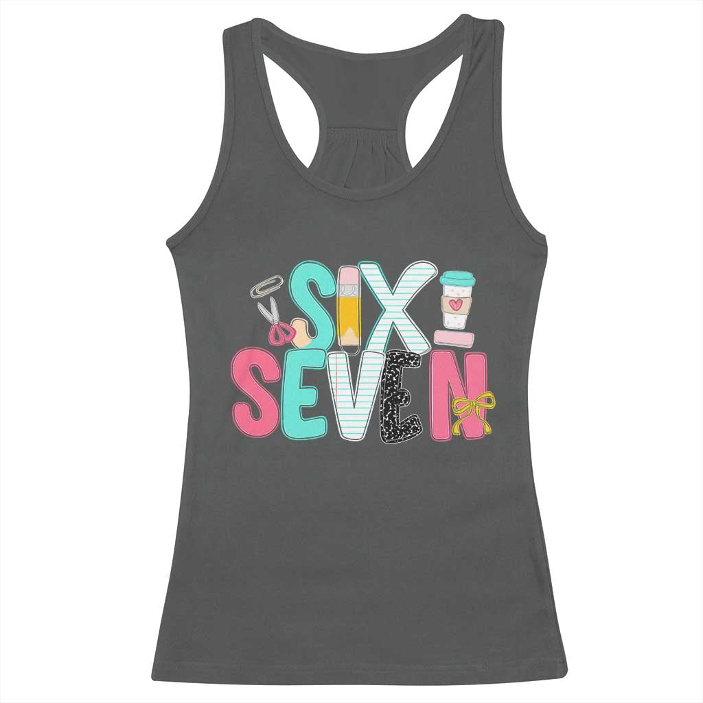 Funny Teacher Six Seven Racerback Tank Top 6 7 Meme TS10 Dark Heather Print Your Wear