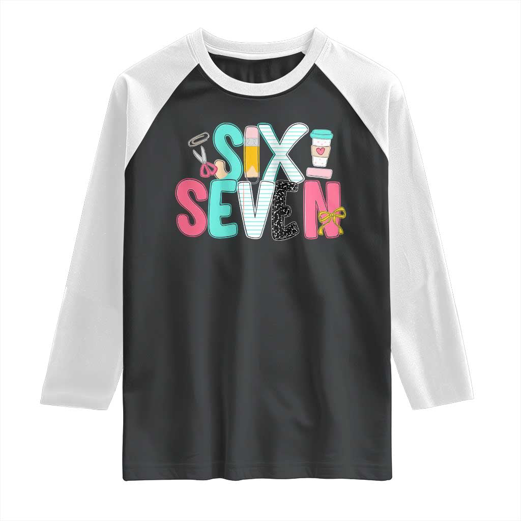 Funny Teacher Six Seven Raglan Shirt 6 7 Meme TS10 Black White Print Your Wear