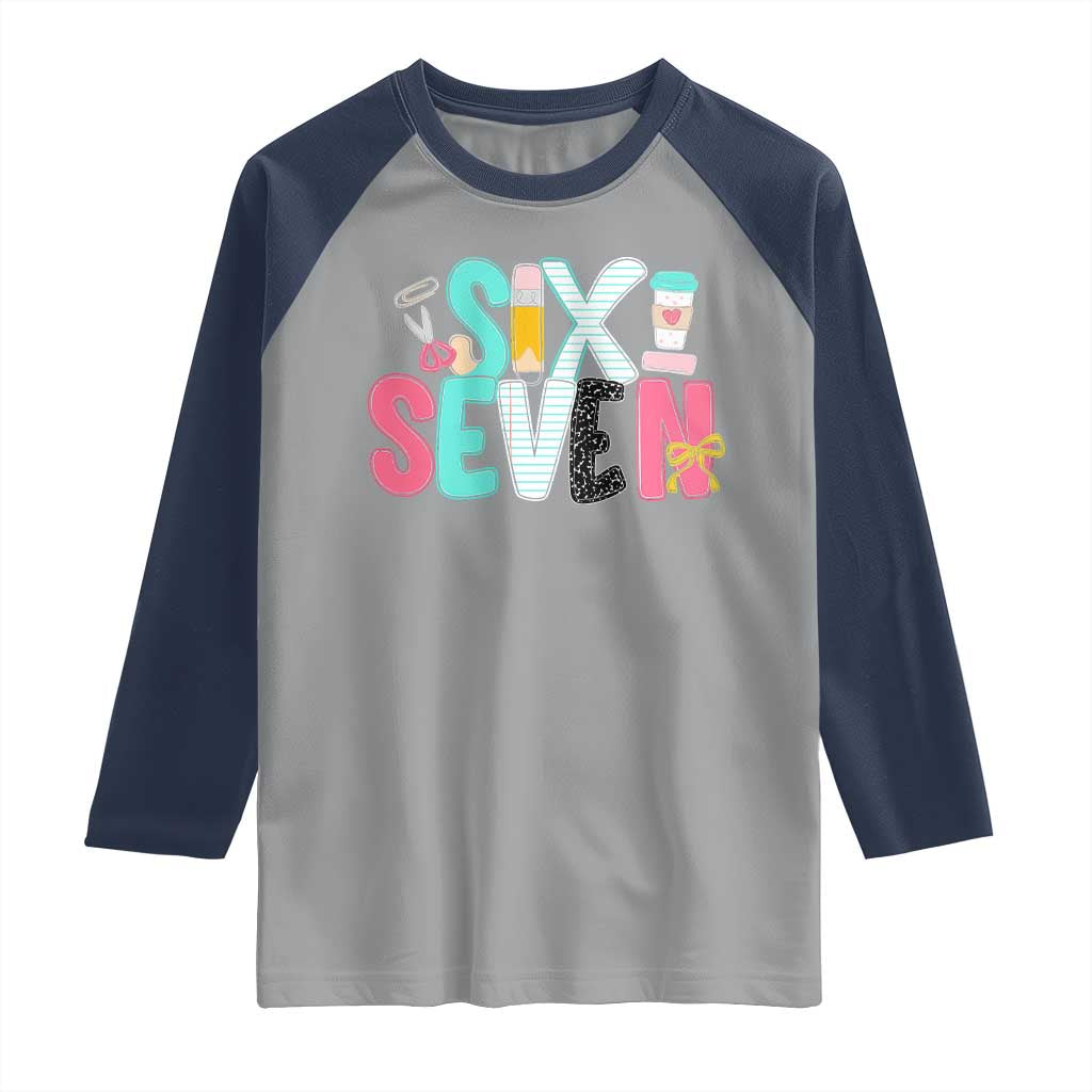 Funny Teacher Six Seven Raglan Shirt 6 7 Meme TS10 Sport Gray Navy Print Your Wear