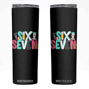 Funny Teacher Six Seven Skinny Tumbler 6 7 Meme TS10 Black Print Your Wear