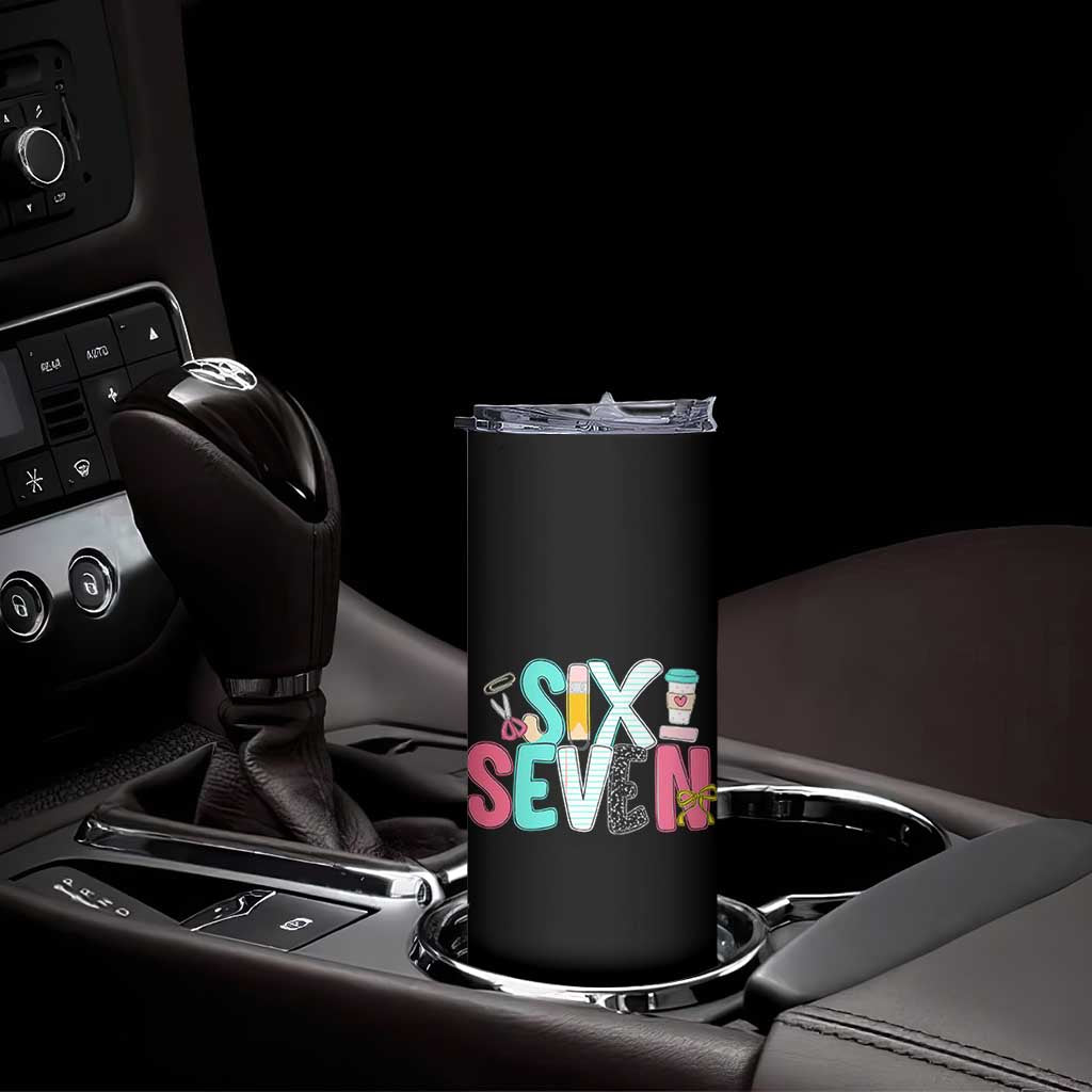 Funny Teacher Six Seven Skinny Tumbler 6 7 Meme TS10 Print Your Wear
