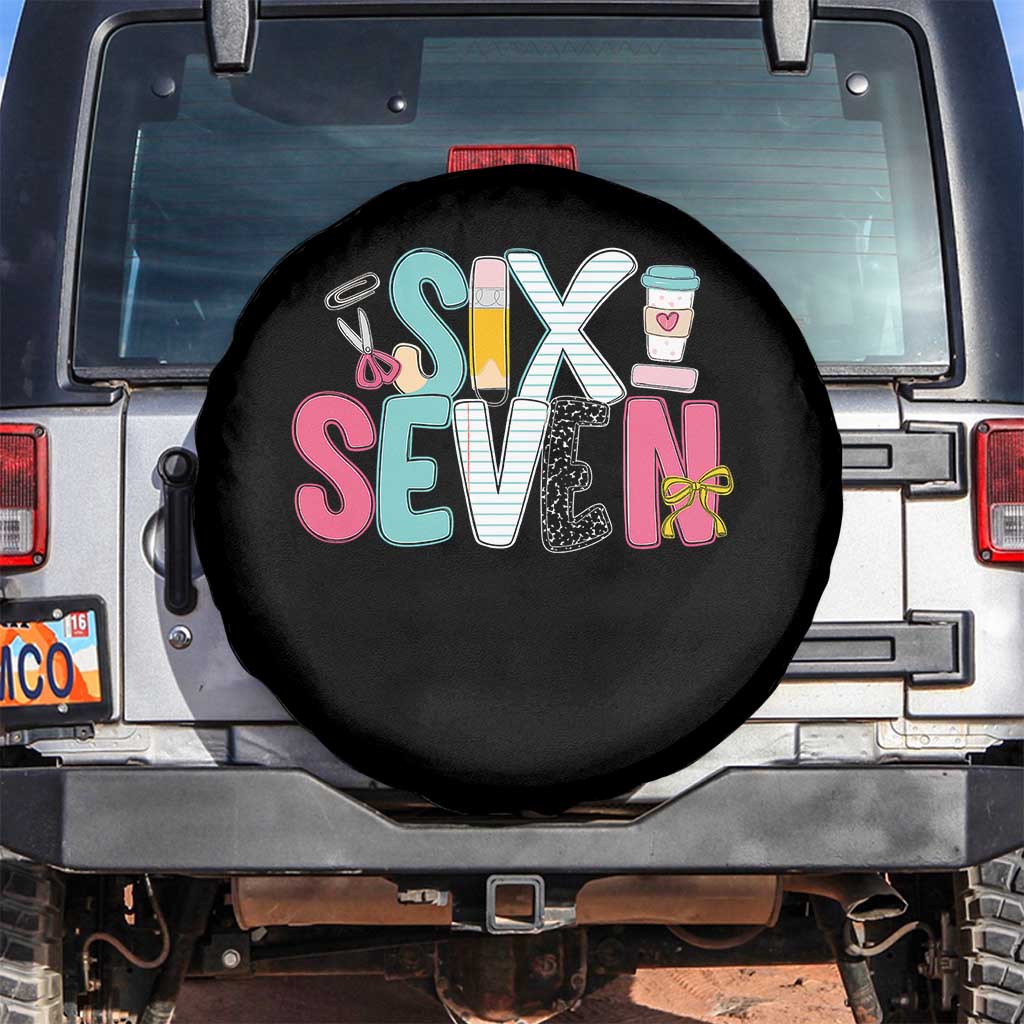 Funny Teacher Six Seven Spare Tire Cover 6 7 Meme TS10 No hole Black Print Your Wear