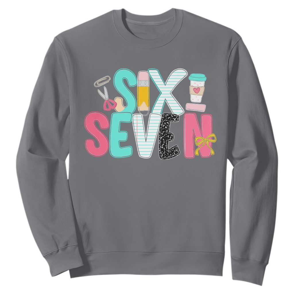 Funny Teacher Six Seven Sweatshirt 6 7 Meme TS10 Charcoal Print Your Wear