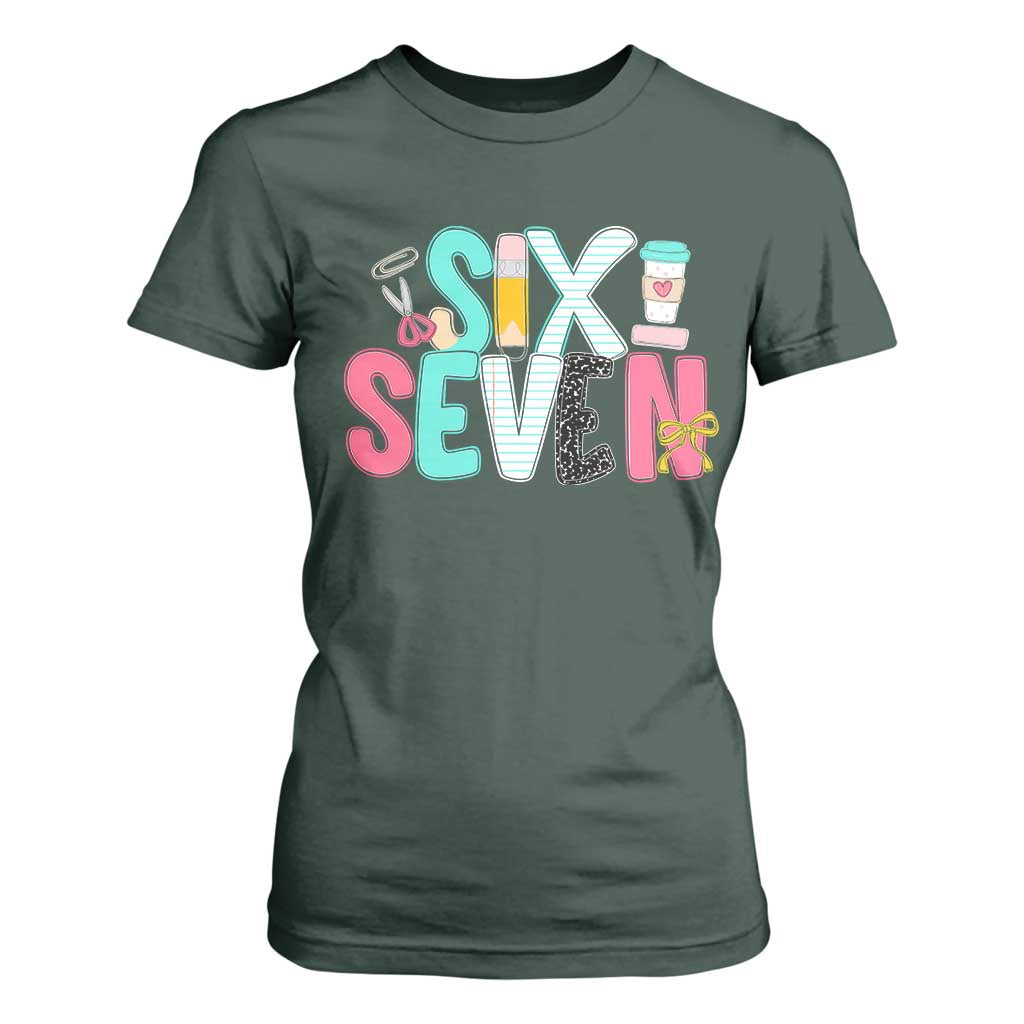 Funny Teacher Six Seven T Shirt For Women 6 7 Meme TS10 Dark Forest Green Print Your Wear