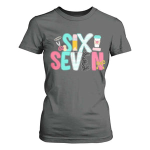 Funny Teacher Six Seven T Shirt For Women 6 7 Meme TS10 Dark Heather Print Your Wear