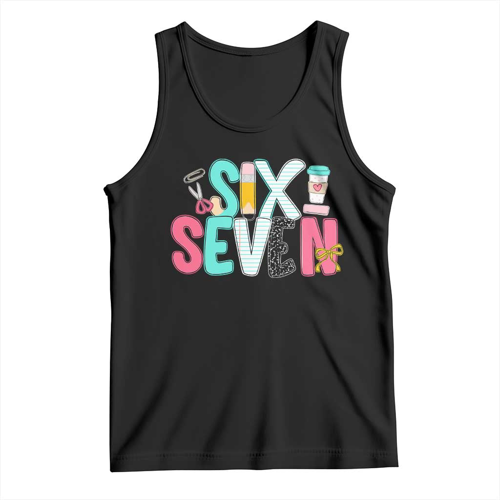 Funny Teacher Six Seven Tank Top 6 7 Meme TS10 Black Print Your Wear