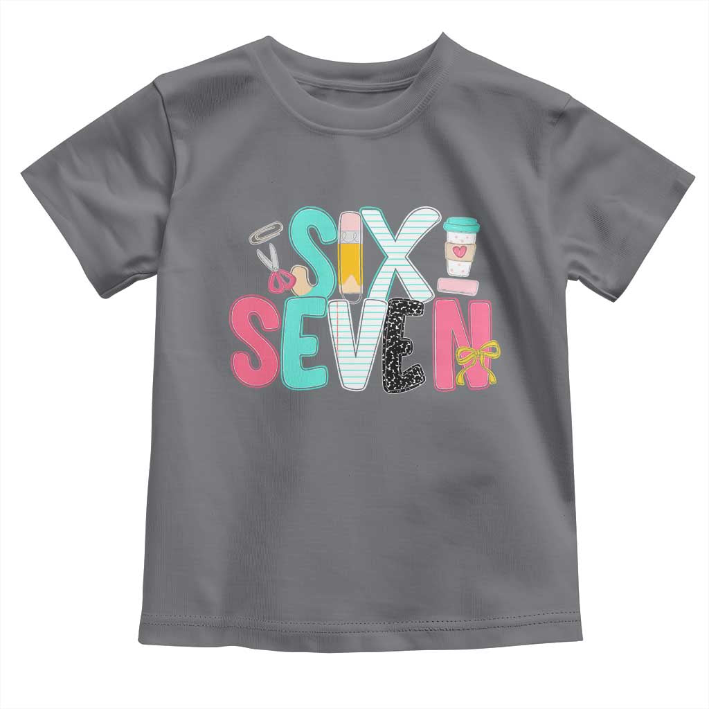 Funny Teacher Six Seven Toddler T Shirt 6 7 Meme TS10 Charcoal Print Your Wear