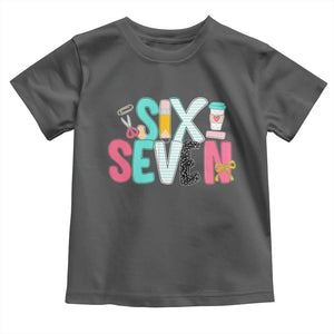 Funny Teacher Six Seven Toddler T Shirt 6 7 Meme TS10 Dark Heather Print Your Wear