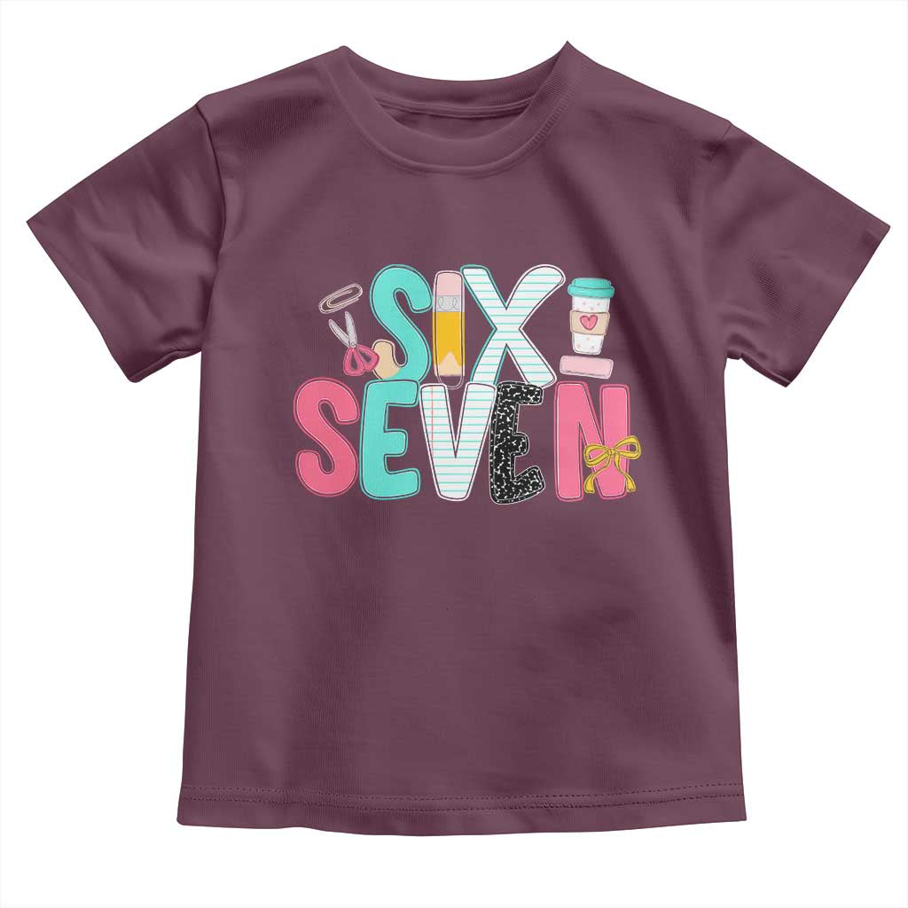 Funny Teacher Six Seven Toddler T Shirt 6 7 Meme TS10 Maroon Print Your Wear