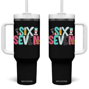Funny Teacher Six Seven Tumbler With Handle 6 7 Meme TS10 One Size: 40 oz Black Print Your Wear