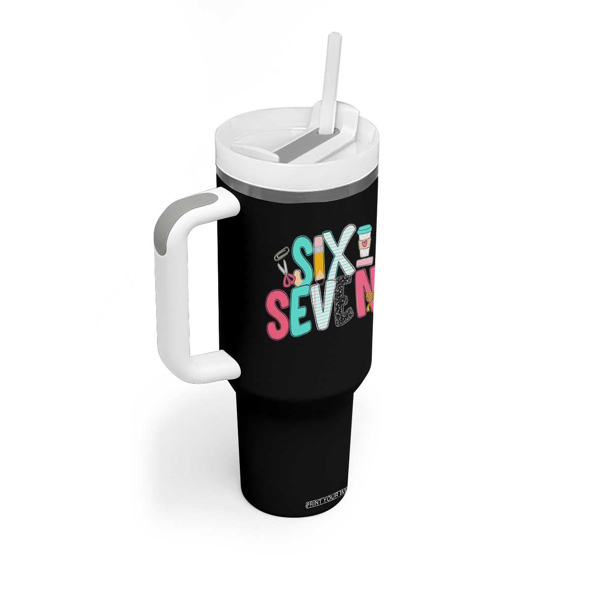 Funny Teacher Six Seven Tumbler With Handle 6 7 Meme TS10 Print Your Wear