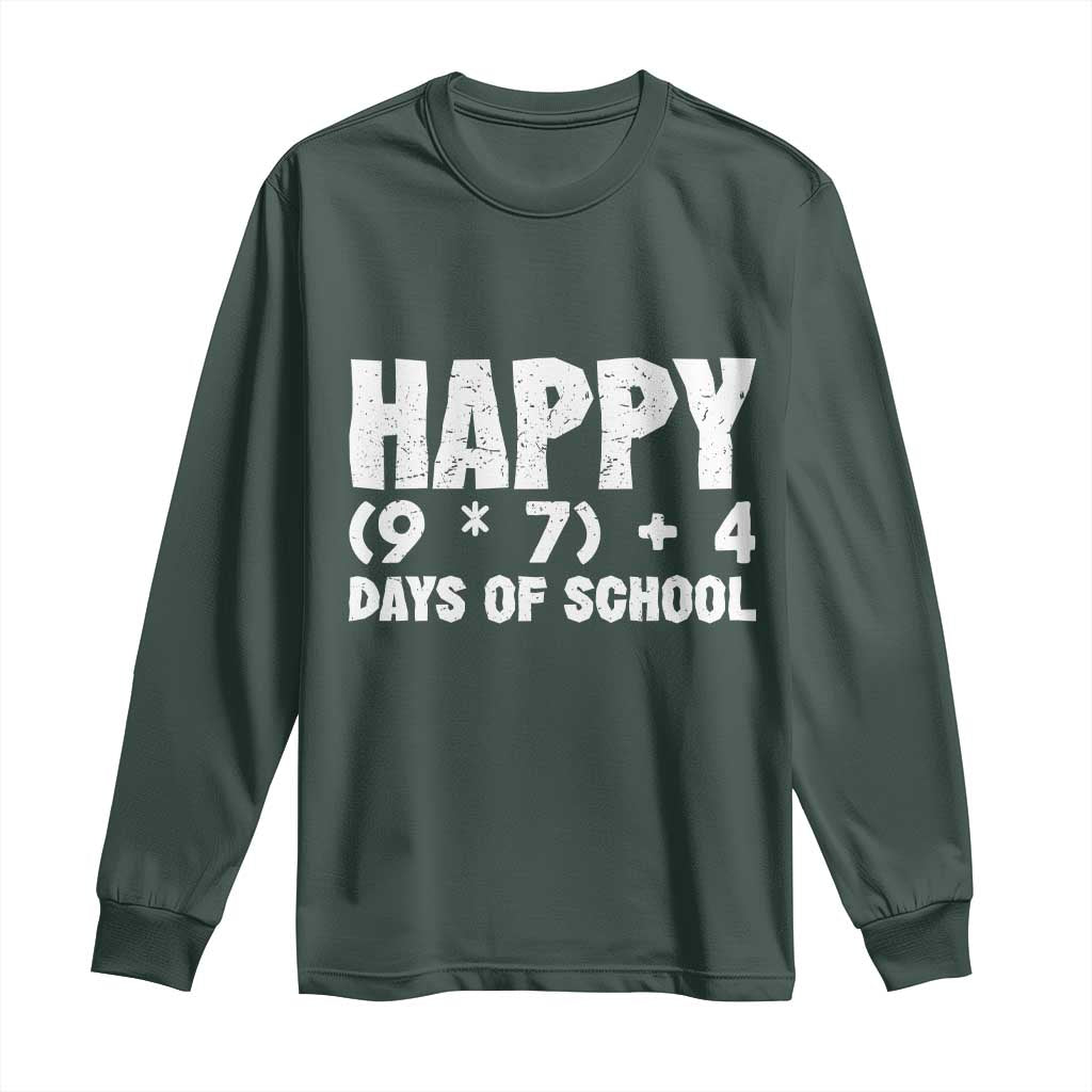 67 Days Of School Long Sleeve Shirt Do The Math 67 Meme Funny Six Seven Teacher TS10 Dark Forest Green Print Your Wear