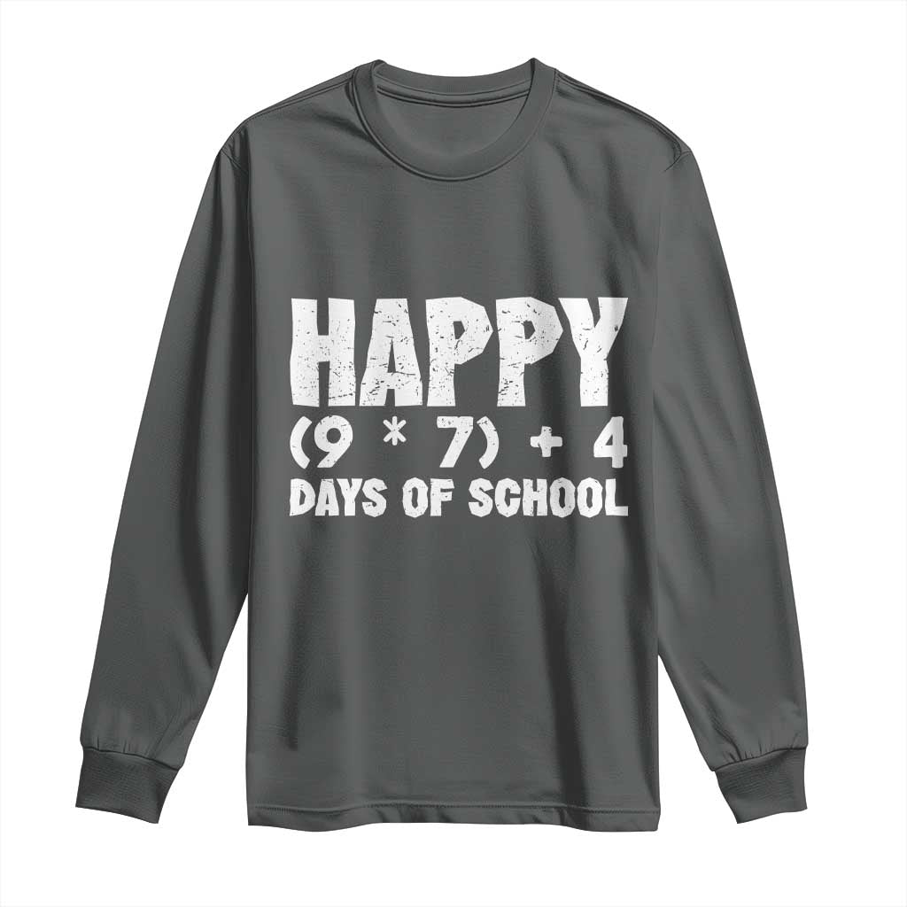 67 Days Of School Long Sleeve Shirt Do The Math 67 Meme Funny Six Seven Teacher TS10 Dark Heather Print Your Wear
