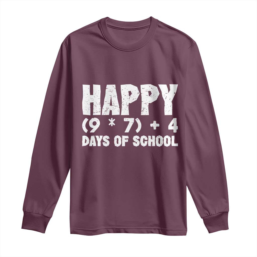 67 Days Of School Long Sleeve Shirt Do The Math 67 Meme Funny Six Seven Teacher TS10 Maroon Print Your Wear